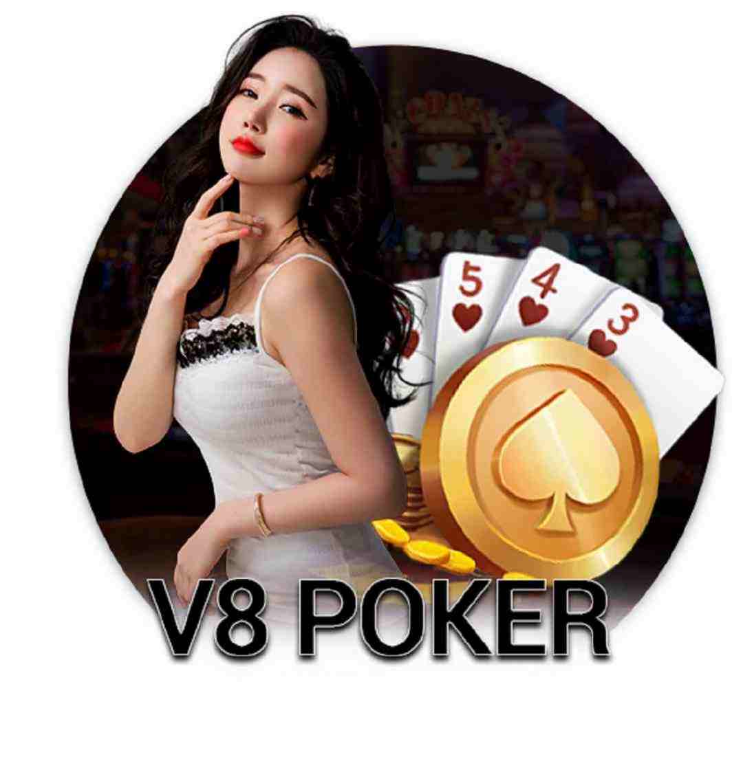 V8 poker và hàng loạt thông tin cụ thể